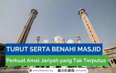 Turut Serta Benahi Masjid, Perkuat Amal Jariyah yang Tak Terputus