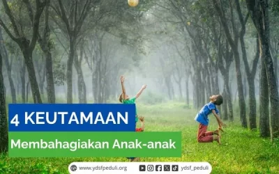 4 Keutamaan Membahagiakan Anak-anak