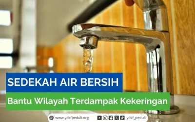 Sedekah Air Bersih, Bantu Wilayah Terdampak Kekeringan