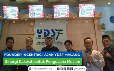 Founder Incentric : Ajak Lembaga Amil Zakat Nasional YDSF Malang Sinergi Dakwah untuk Pengusaha Muslim