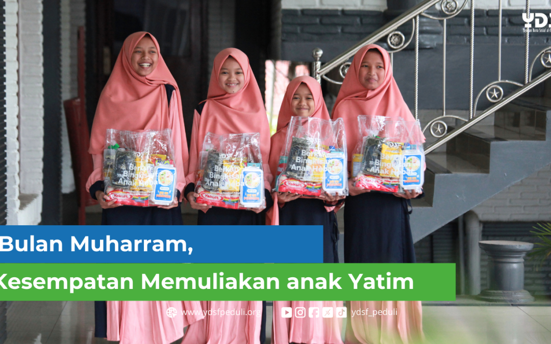 Muharram, Kesempatan Memuliakan anak Yatim